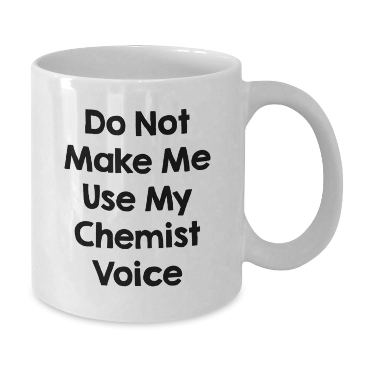 Funny Chemist Gifts from Men to Women, White Coffee Mug for Chemist Lovers, Valentine's Unique - Additional