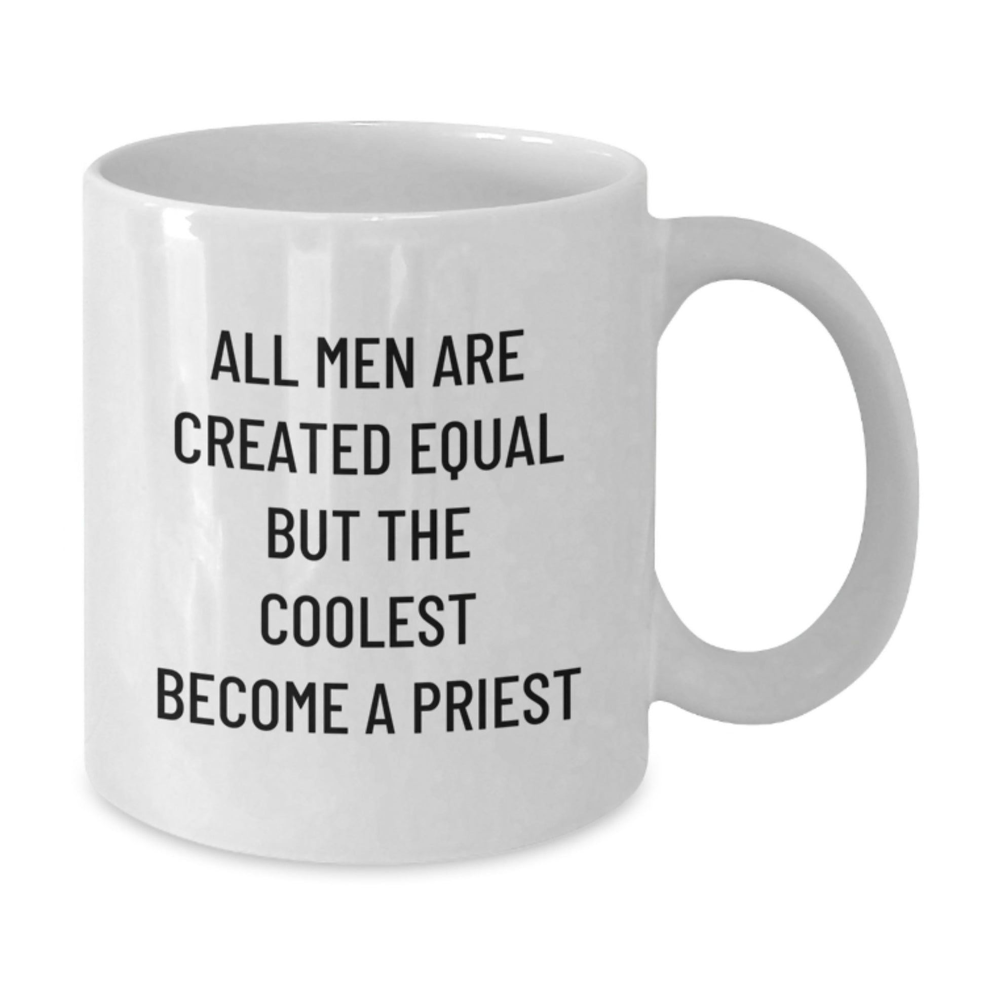 Funny Priest Gifts for Men, Unique White Coffee Mug, Christmas Unique Gifts from Friends - Additional