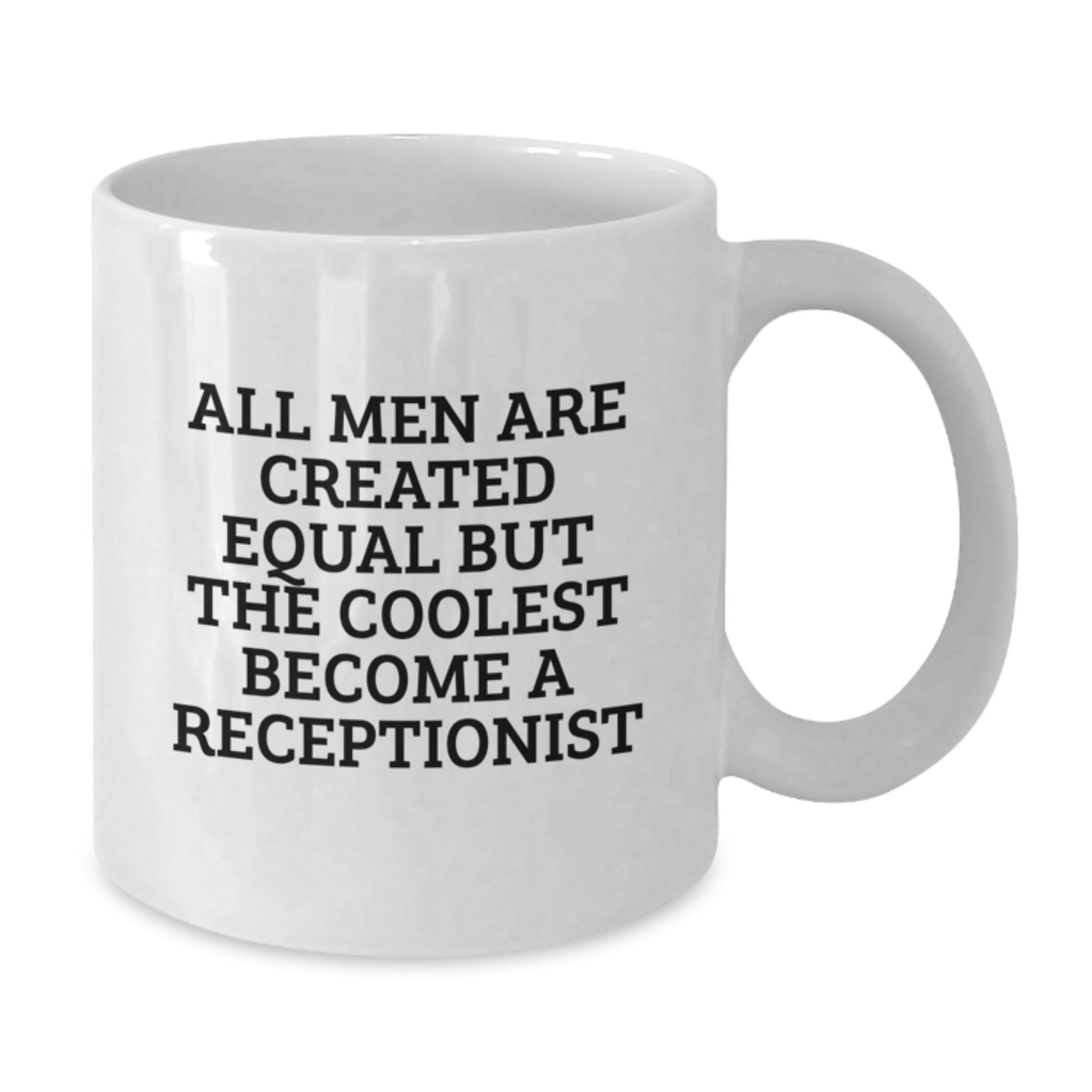 Funny Gifts for Receptionists, White Coffee Mugs with Inspirational Quote, Gifts from Men to Women Coworkers, Unique Christmas Memorable Presents - Additional