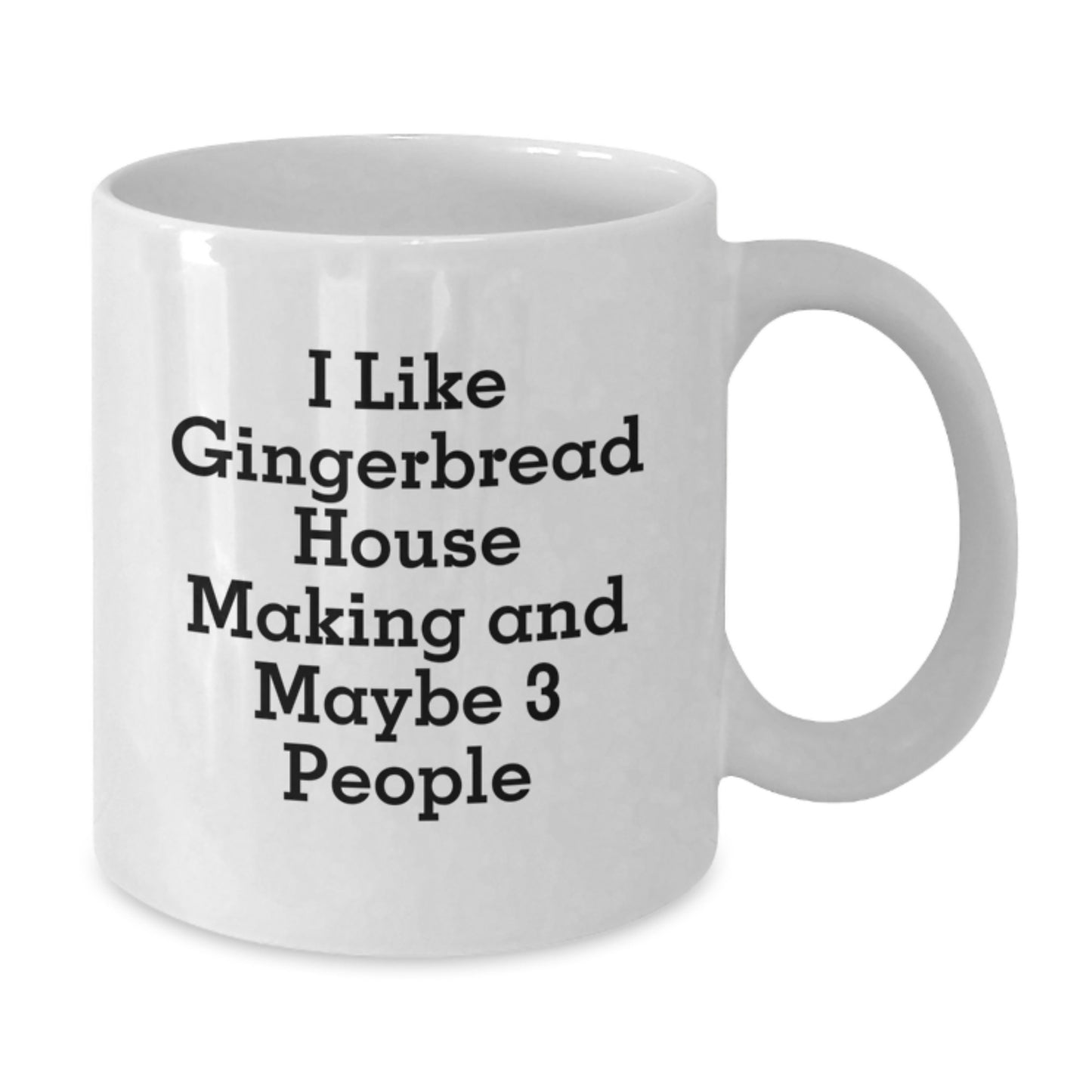 Gifts from Friends, Funny Quote Gingerbread House Making Enthusiast, White Coffee Mug for Graduation Unique Gifts - Additional