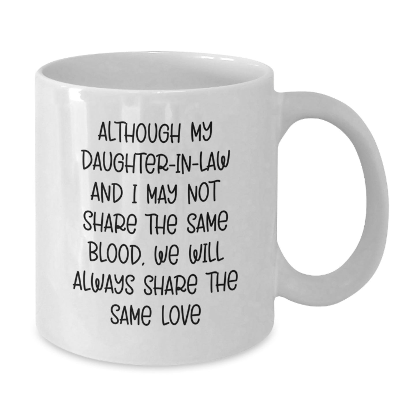 Funny Daughter-in-law Gifts for Her - White Coffee Mug, Inspirational Quote: 'Share the Same Love', Heartfelt Christmas Unique Gift Ideas from Family - Additional