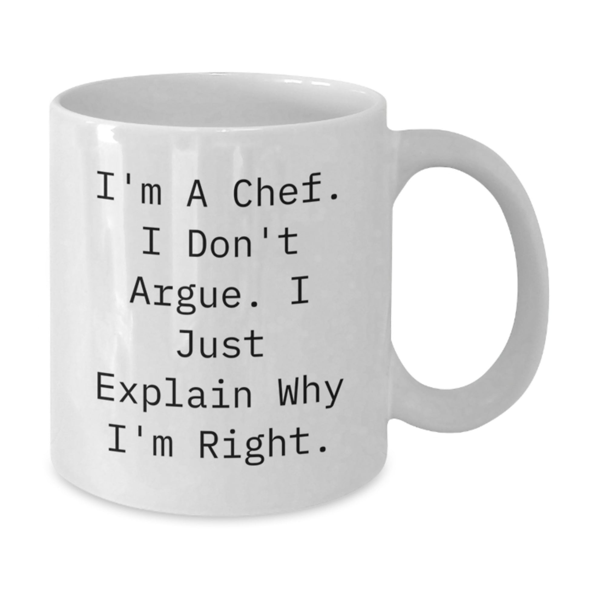 Funny Chef Gifts for Men from the Kitchen I Don't Argue Valentine's Unique White Coffee Mugs for Chef Friends - Additional