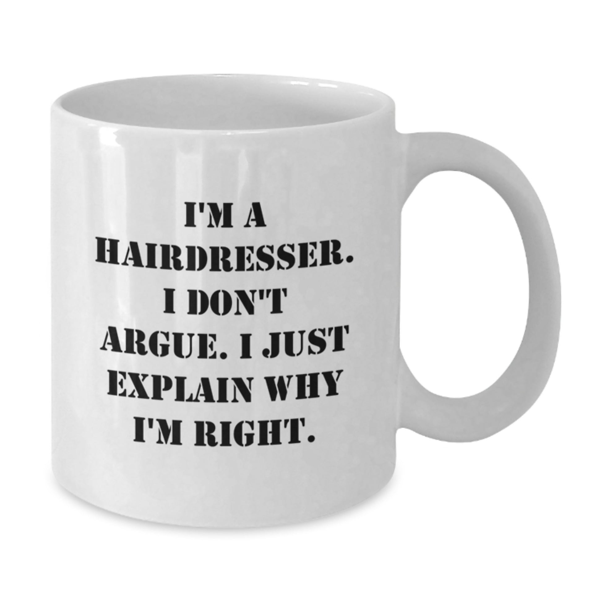 Funny Hairdresser Gifts, White Coffee Mug, Christmas Unique Presents from Friends to Hairdresser, Inspirational Quote - Additional