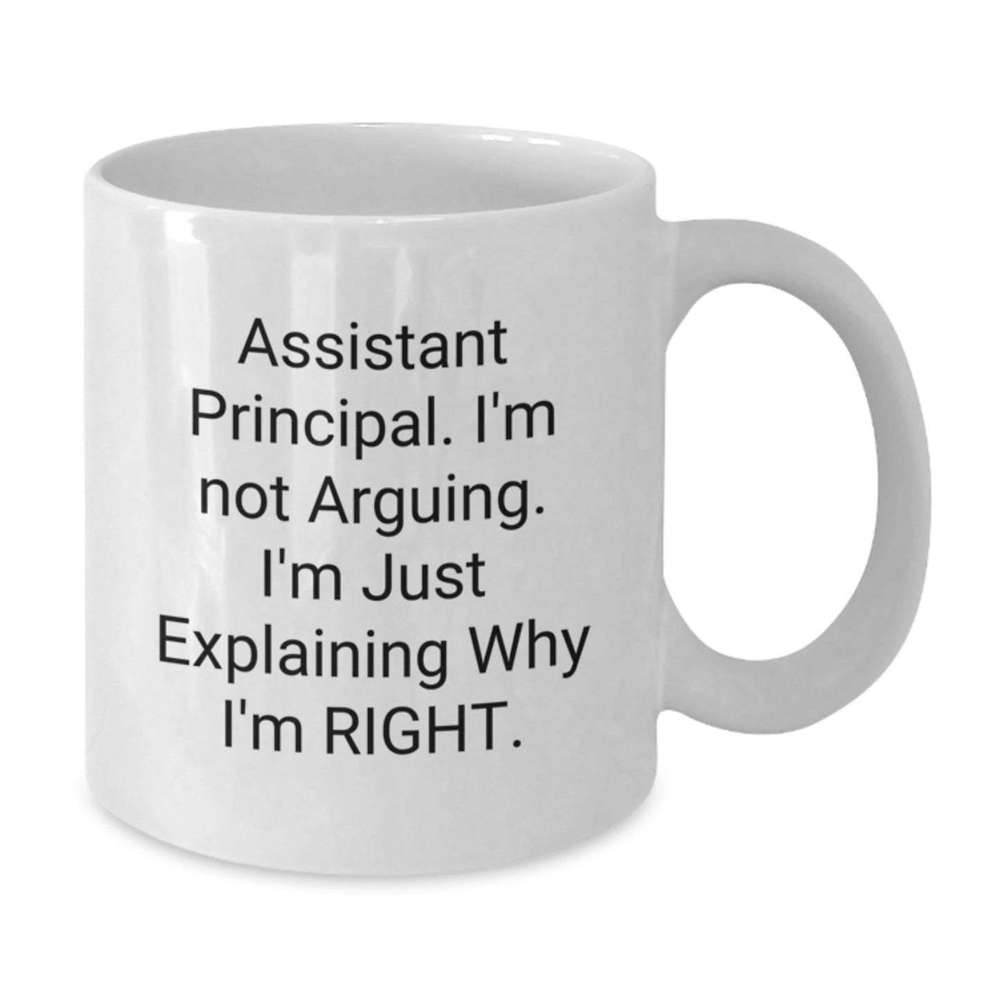 Funny Assistant Principal White Coffee Mug Gifts from Friends for Graduation Unique - Additional