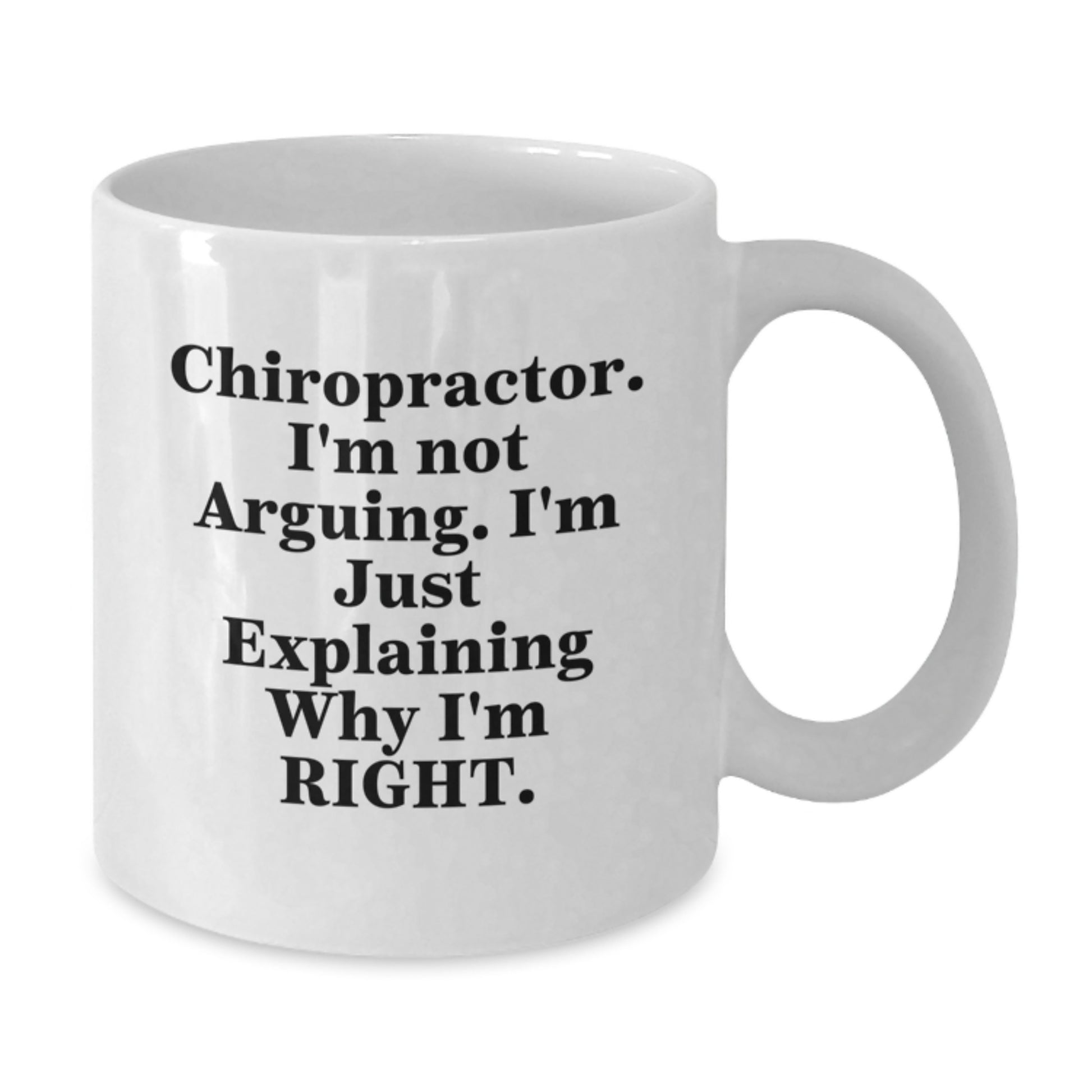 Funny Gifts from Men for Chiropractor Friends and Colleagues - Chiropractor White Coffee Mug with Humorous Quote, Perfect Graduation Unique Gift - Additional