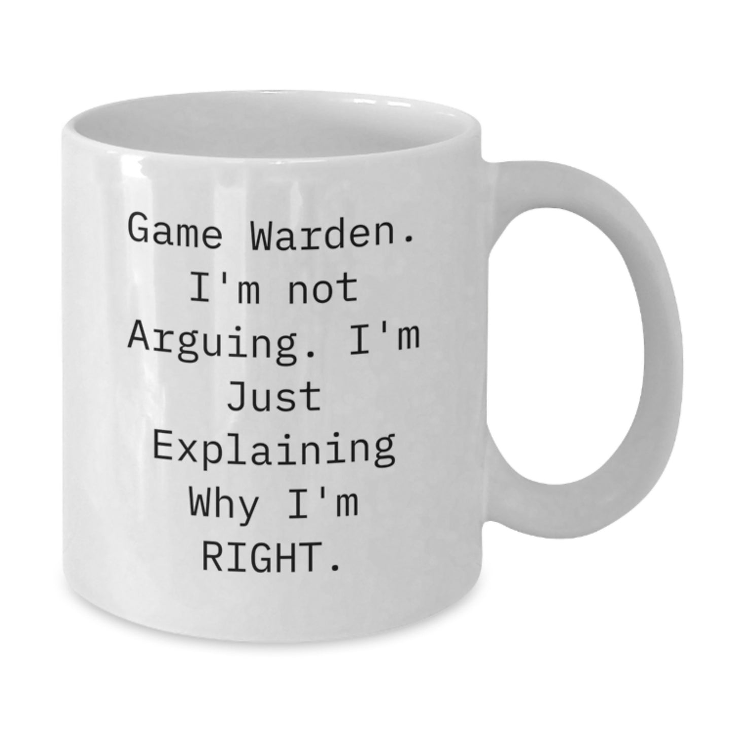 Game Warden Humor Gifts from Friends for Game Wardens, Funny White Coffee Mug for Graduation - Additional
