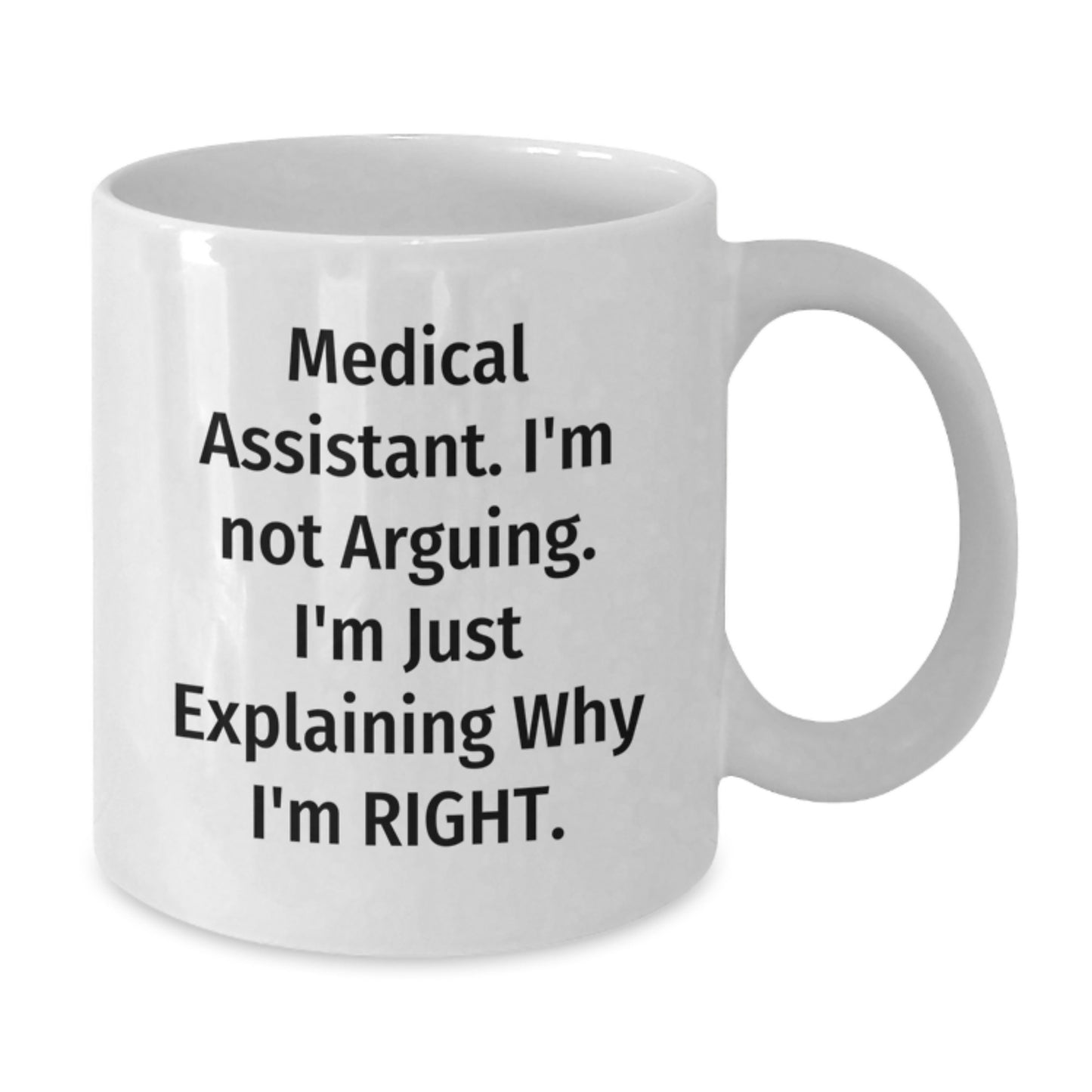 Medical Assistant Keepsake White Coffee Mug for Him Birthday Gift - Additional
