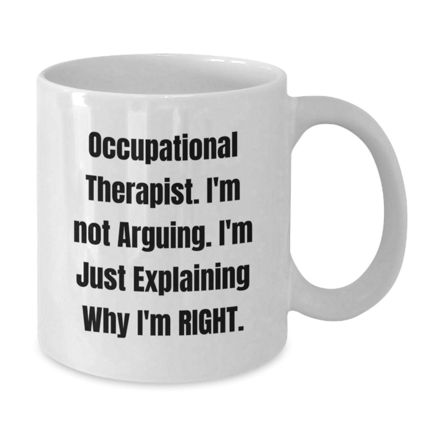 Occupational Therapist Keepsake White Coffee Mug for Him Birthday Gift - Additional