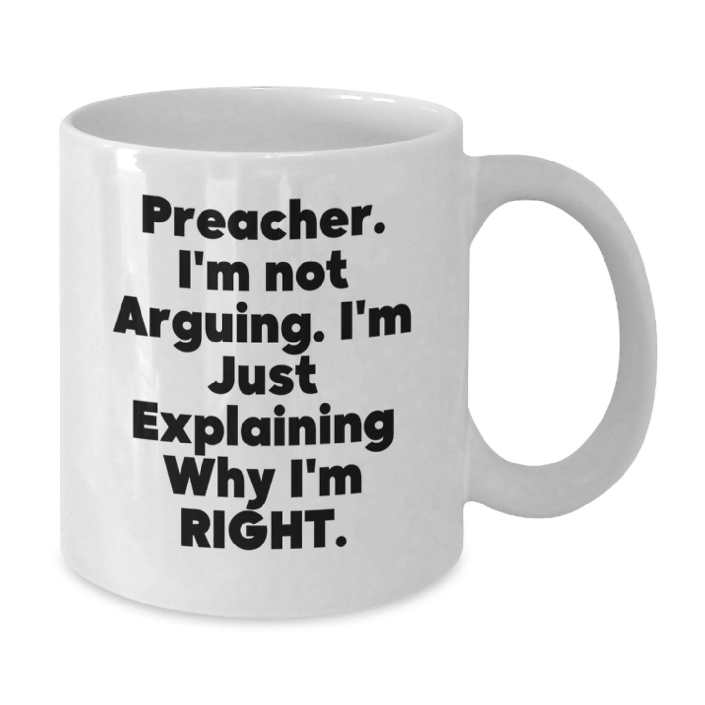 Funny Preacher Gift for Mom, White Coffee Mug - Mother's Day Unique Gifts from Family - Additional