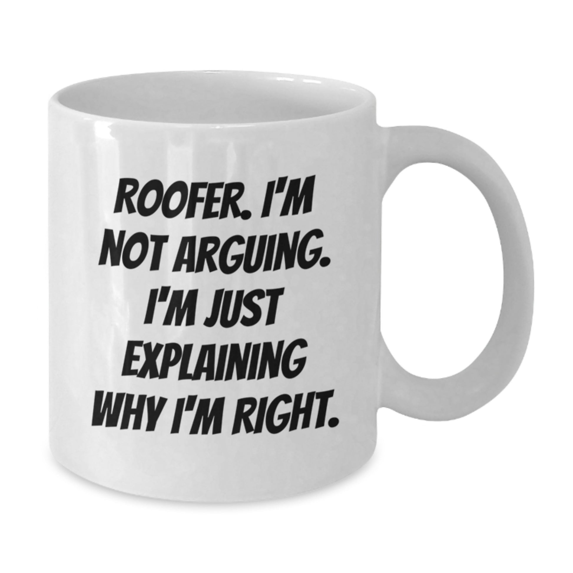 Funny Roofer Gifts from Men to Women, Mother's Day Unique White Coffee Mugs with Roofer Quote - Additional