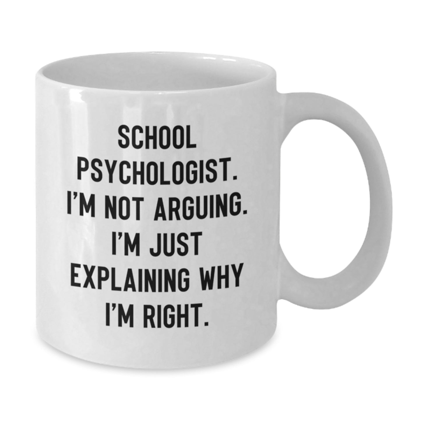 Gifts from Friends and Family for School Psychologist, Funny White Coffee Mugs, Mother's Day Unique Gifts, School Psychologist Humor Mug - Additional