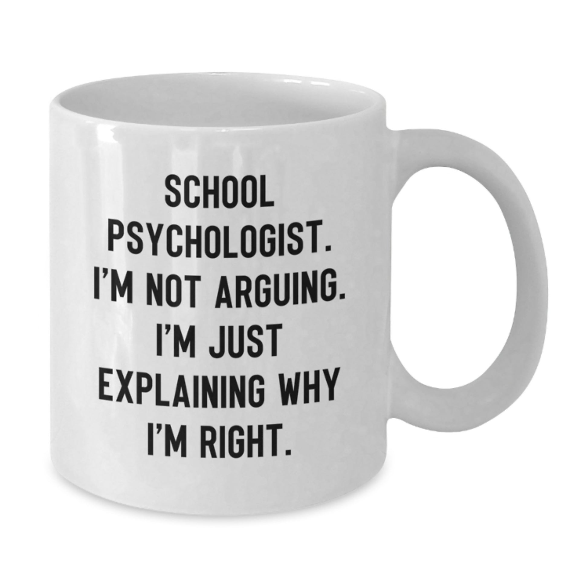 Gifts from Friends and Family for School Psychologist, Funny White Coffee Mugs, Mother's Day Unique Gifts, School Psychologist Humor Mug - Additional