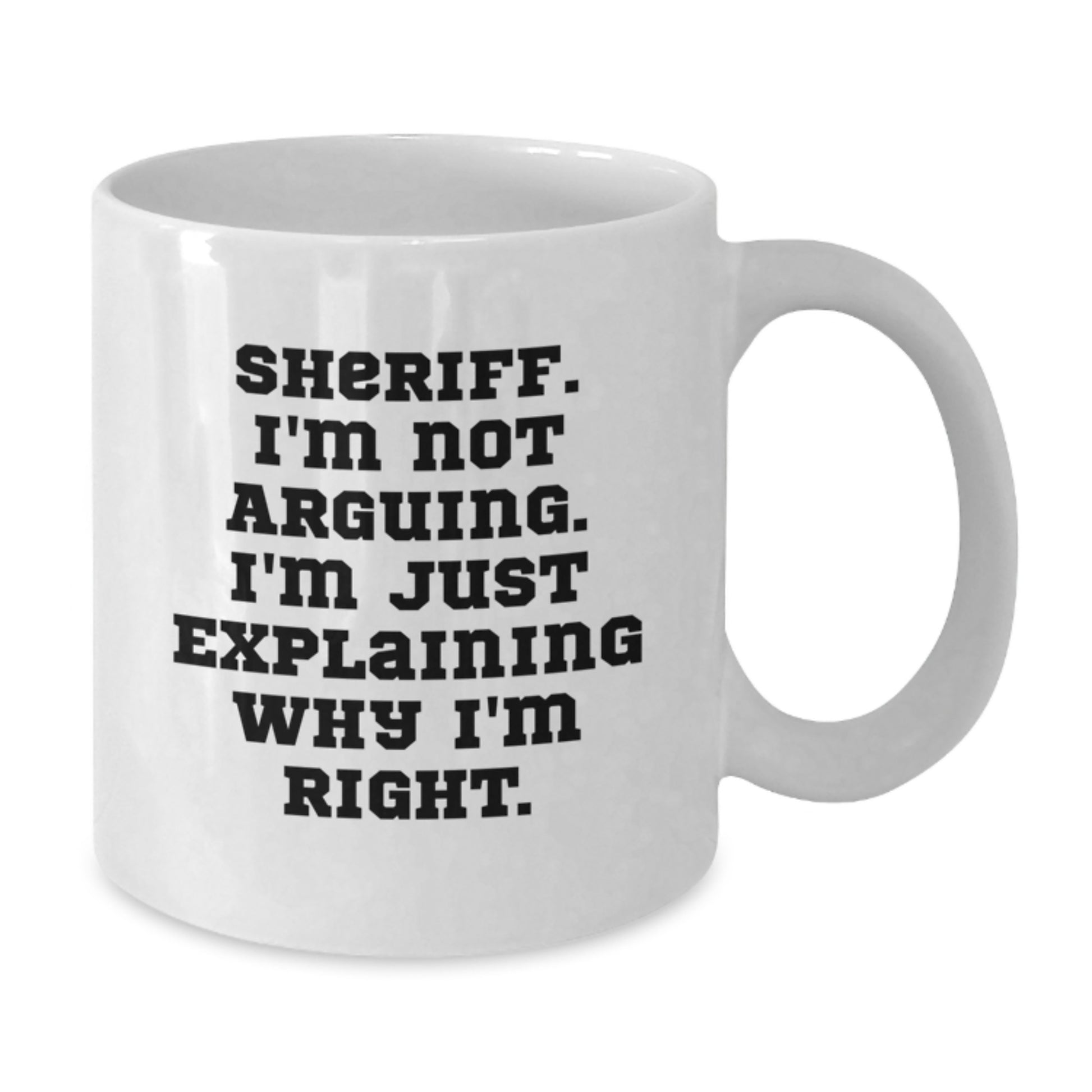 Funny Sheriff Gifts for Sheriff, Sheriff Unique White Coffee Mug, Perfect Sheriff Christmas Unique Gifts from Friends - Additional