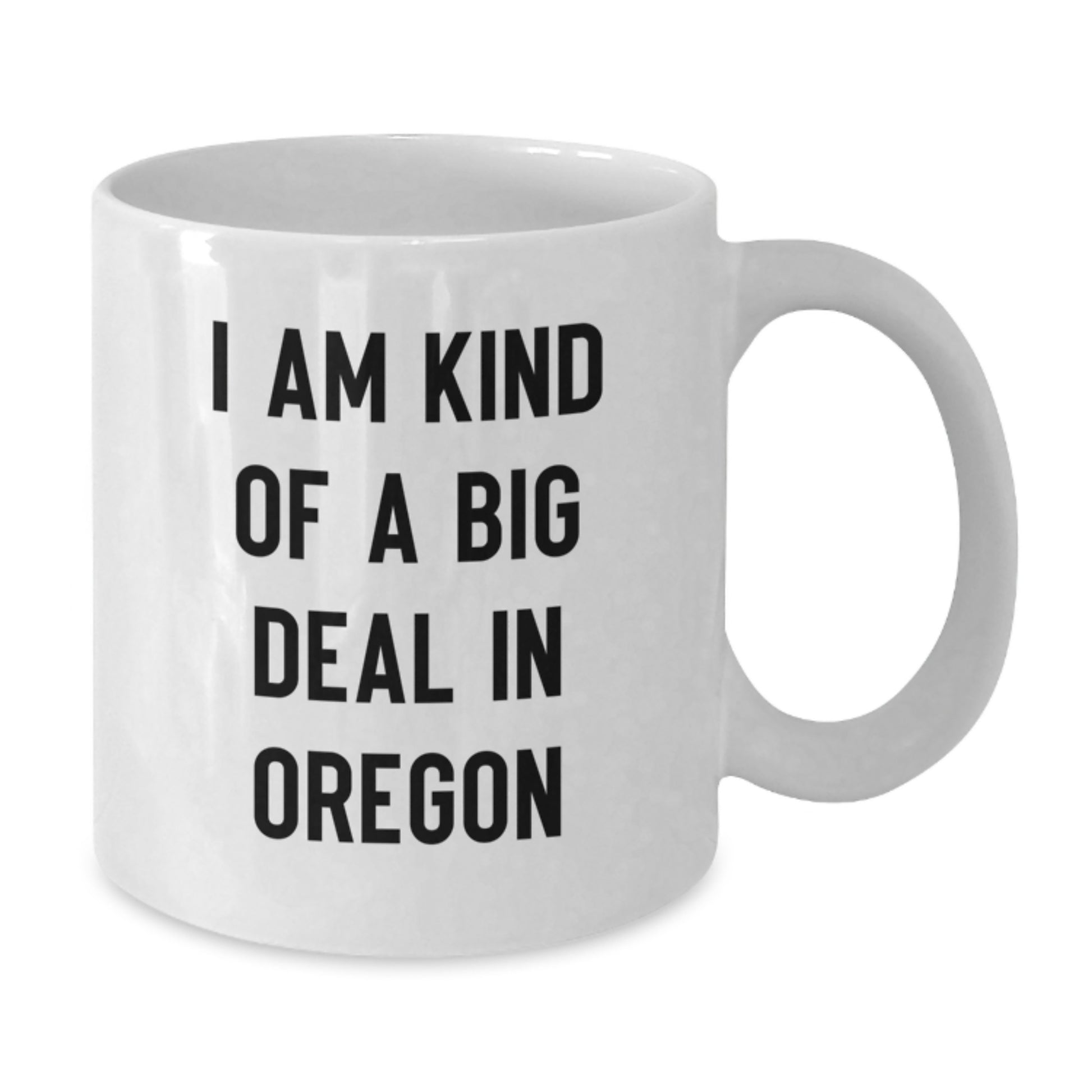 Funny Oregon Gifts for the Prime Selection in the Beaver State White Coffee Mug, Gifts from Friends for Oregon Lovers Birthday Unique Gift - Additional