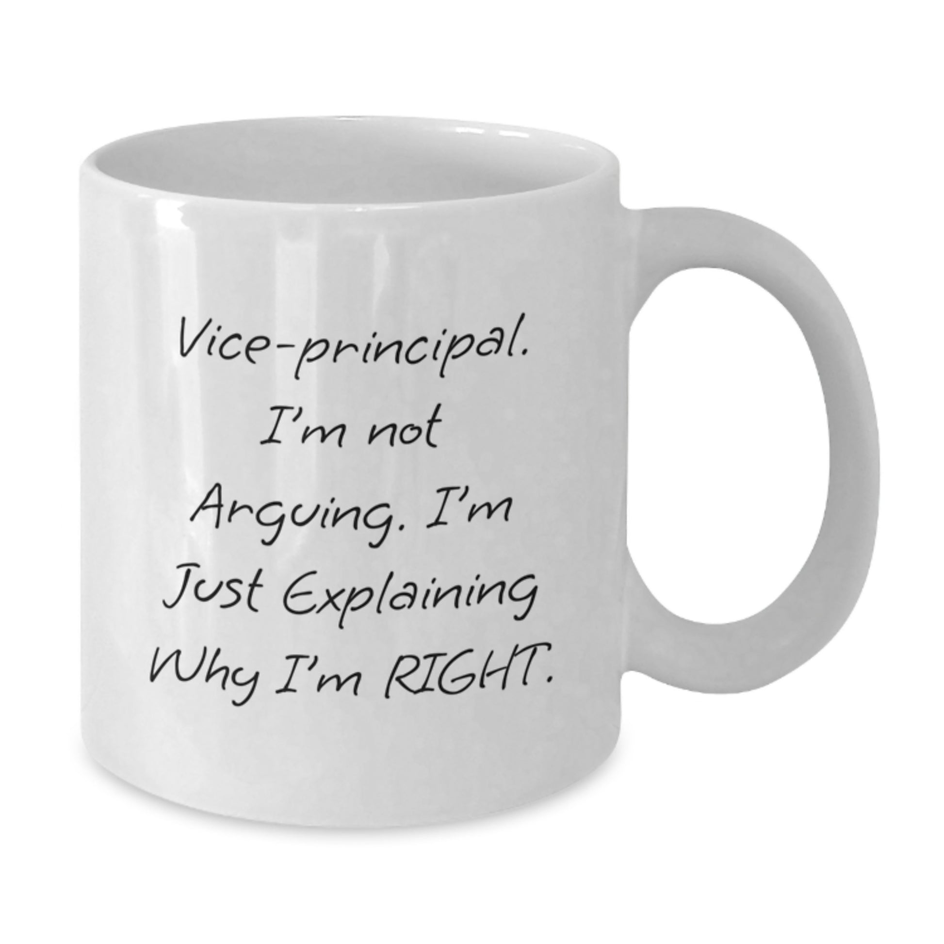 Funny Vice-principal Gifts from Friends for Men and Women, White Coffee Mug 'I'm Not Arguing, I'm Just Explaining Why I'm Right' Christmas Unique Offers - Additional