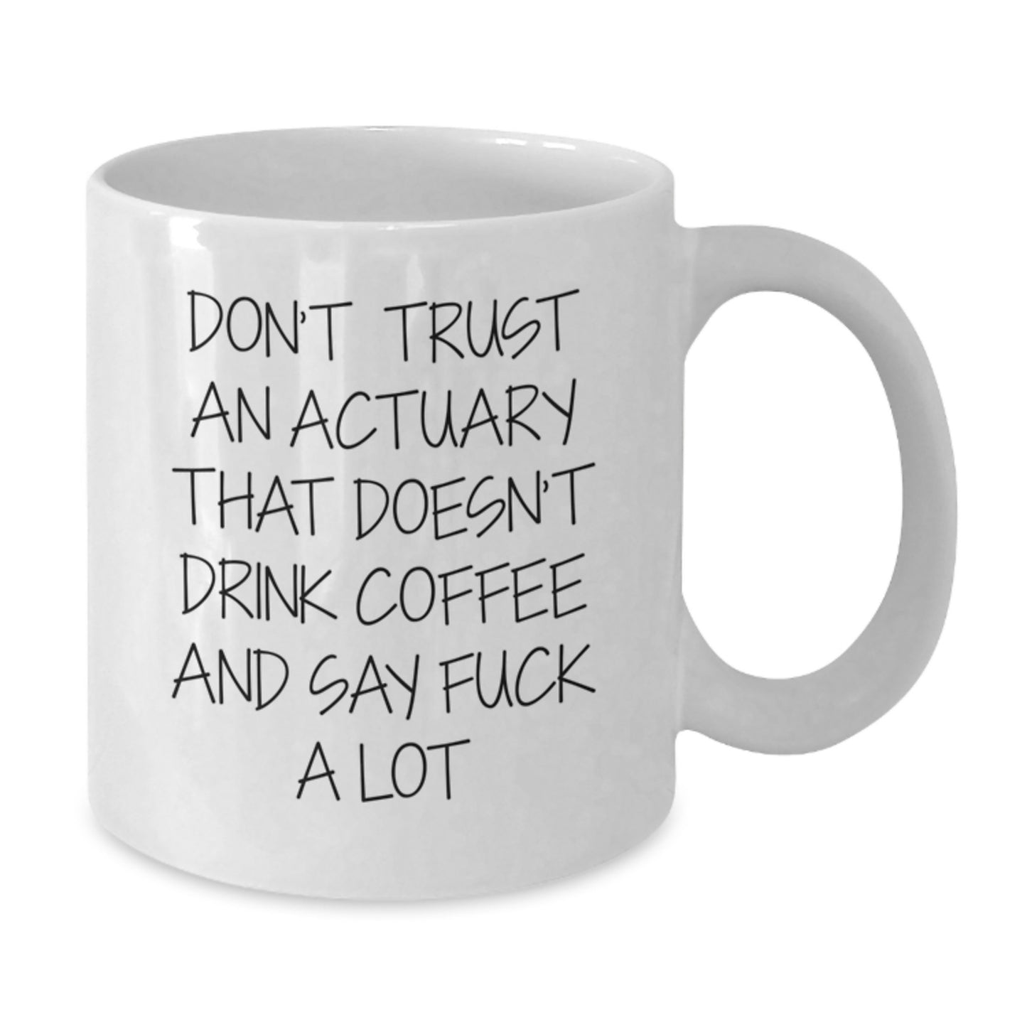 Funny Actuary Gifts, White Coffee Mug, Graduation Unique Gifts for Actuary, White Coffee Mug, Gifts from Family to Graduating Actuary - Additional