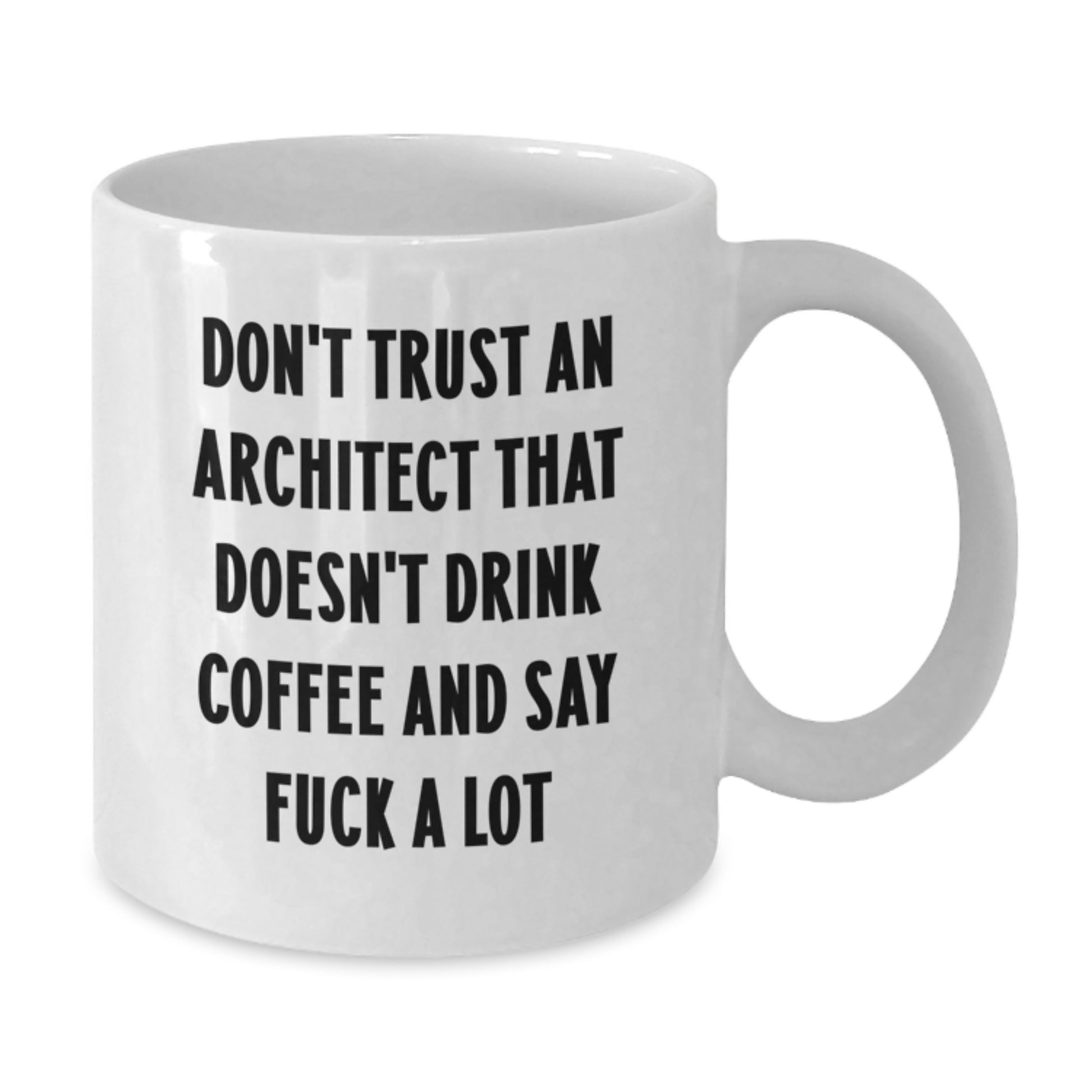Funny Quote White Coffee Mugs for Architects, Gift from Friends to Men, Unique Graduation Gifts for Him, Ceramic Mug - Additional