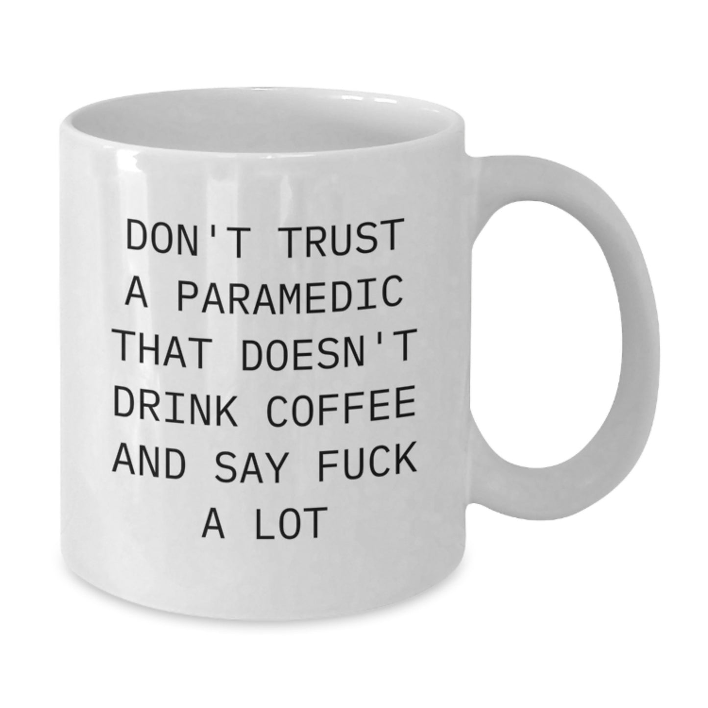 Funny Rescue Worker Gifts for Men from Friends - 'Don't Trust A Rescue Worker That Doesn't Drink Coffee' White Coffee Mug for Graduation Unique Gifts - Additional