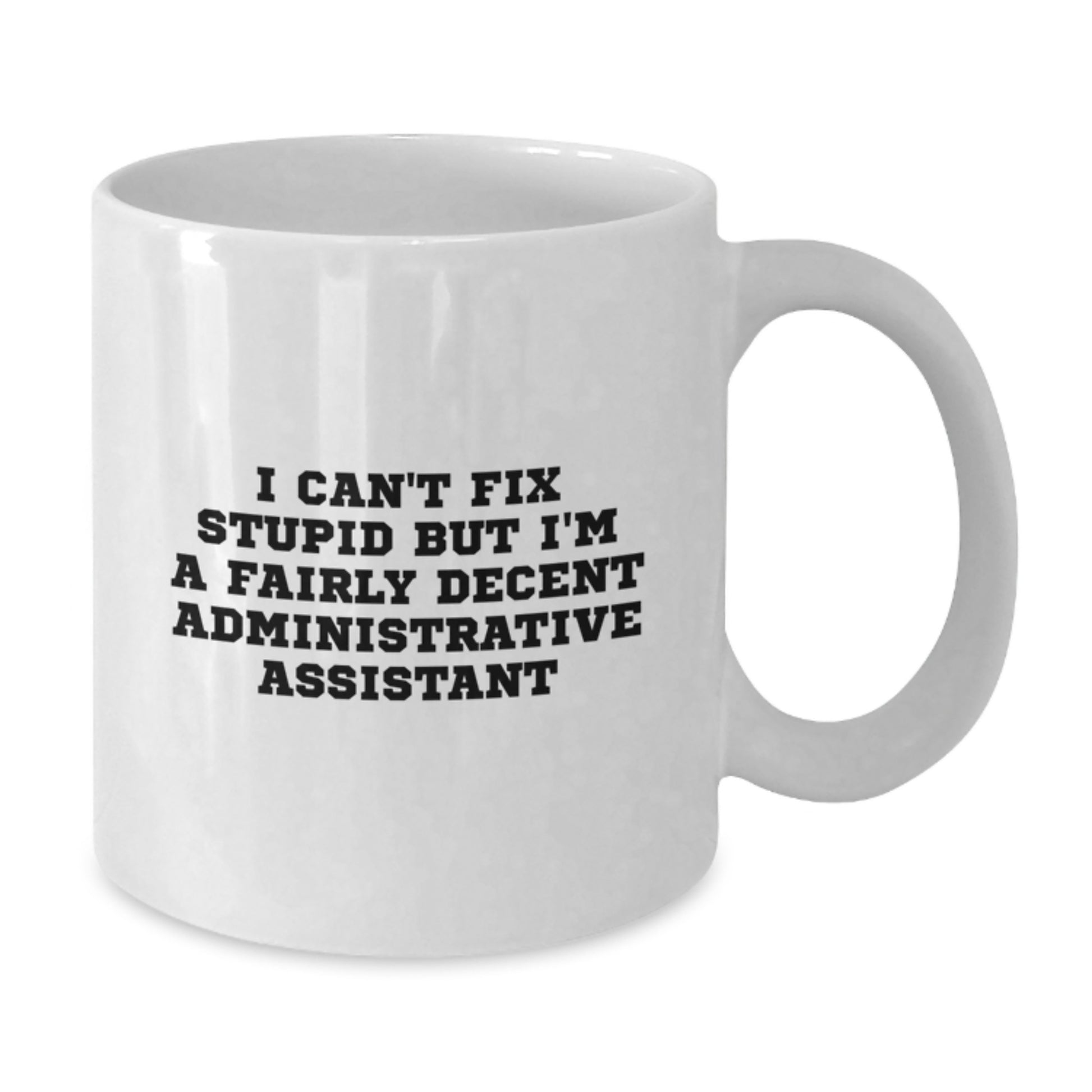 Funny Administrative Assistant Gifts from Coworkers, White Coffee Mugs for Graduation Unique - Additional