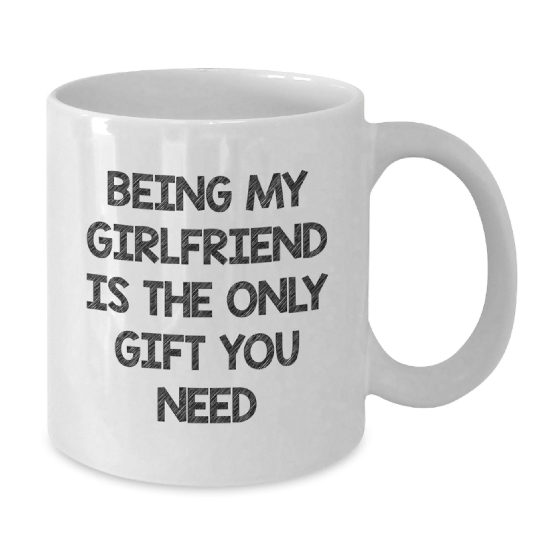 Funny White Coffee Mugs Gifts from Men for Sweethearts on Valentine's Being My Sweetheart Is The Only Gift You Need - Additional