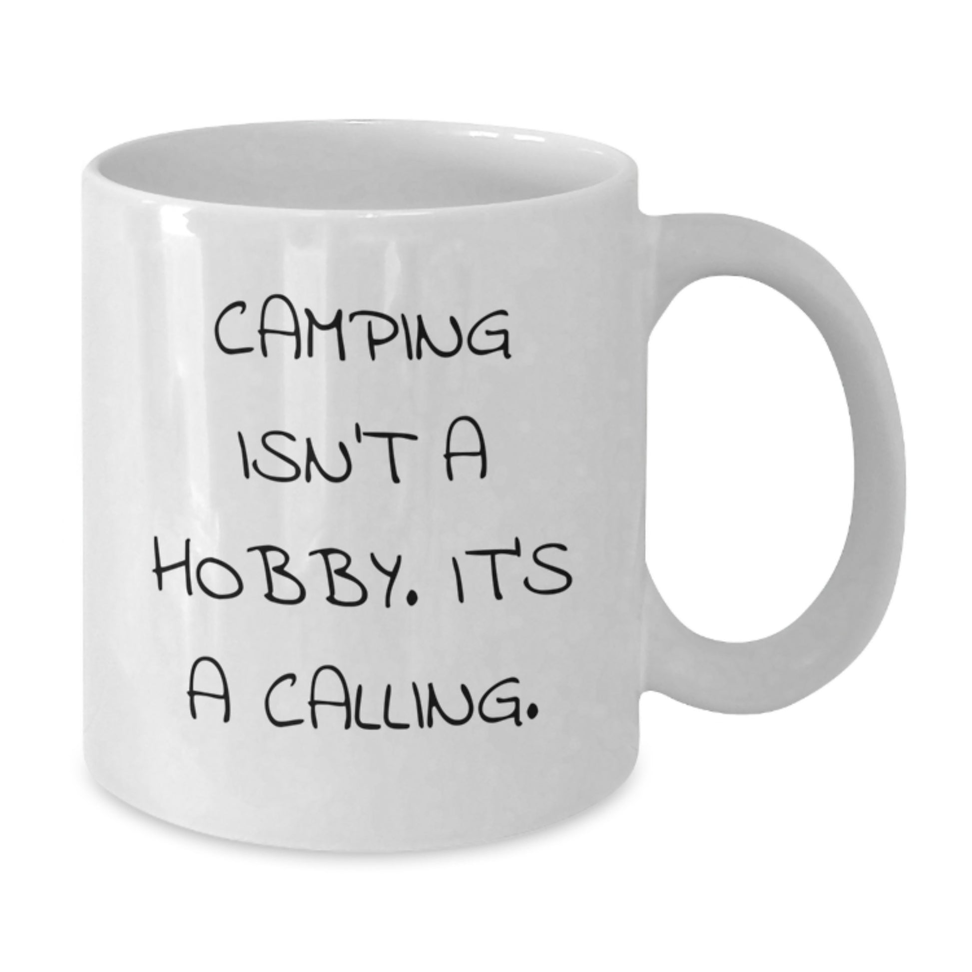 Camping Gifts for Men and Women, Funny Quote White Coffee Mug, Graduation Unique Gifts from Friends, Family, or Coworkers - Additional