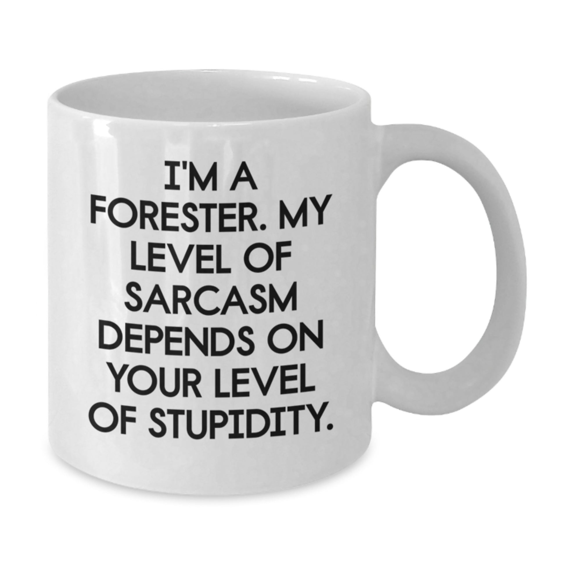 Funny Forester Gifts for Men, White Coffee Mug, 'I'm A Forester...', Unique Christmas Memorable Presents from Friends - Additional