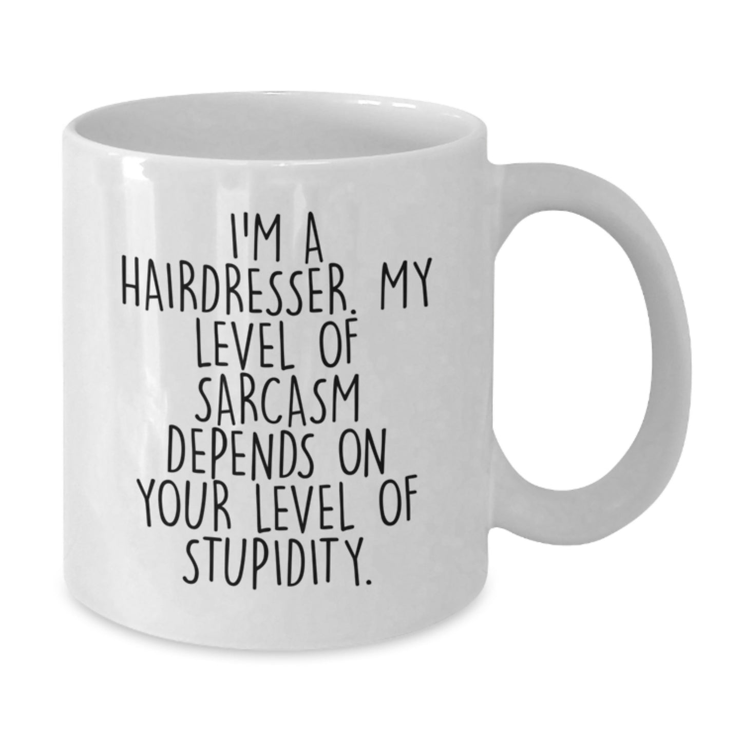 Funny Hairdresser White Coffee Mugs, Gifts from Family, Friends or Coworkers for Hairdresser - Additional