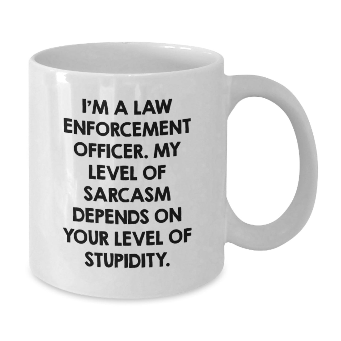 Funny Sarcasm Law Enforcement Officer Gifts from Men to Graduation Unique Presents for Law Enforcement Officer Friends - Additional