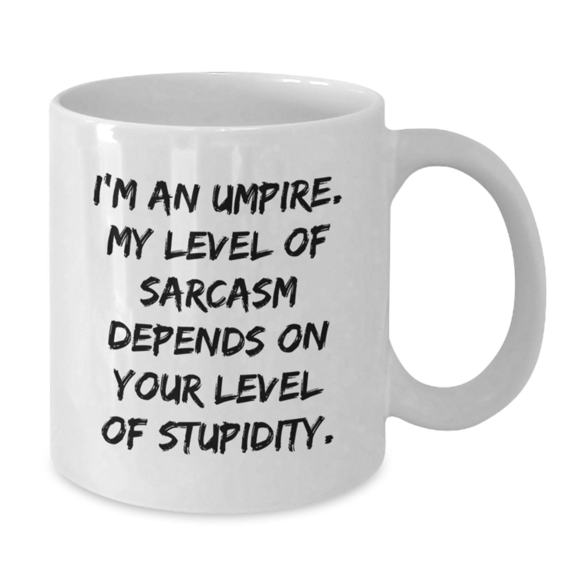 Umpire White Coffee Mugs Funny Quote Gifts for Him or Her from Friends or Family for Graduation Unique - Additional
