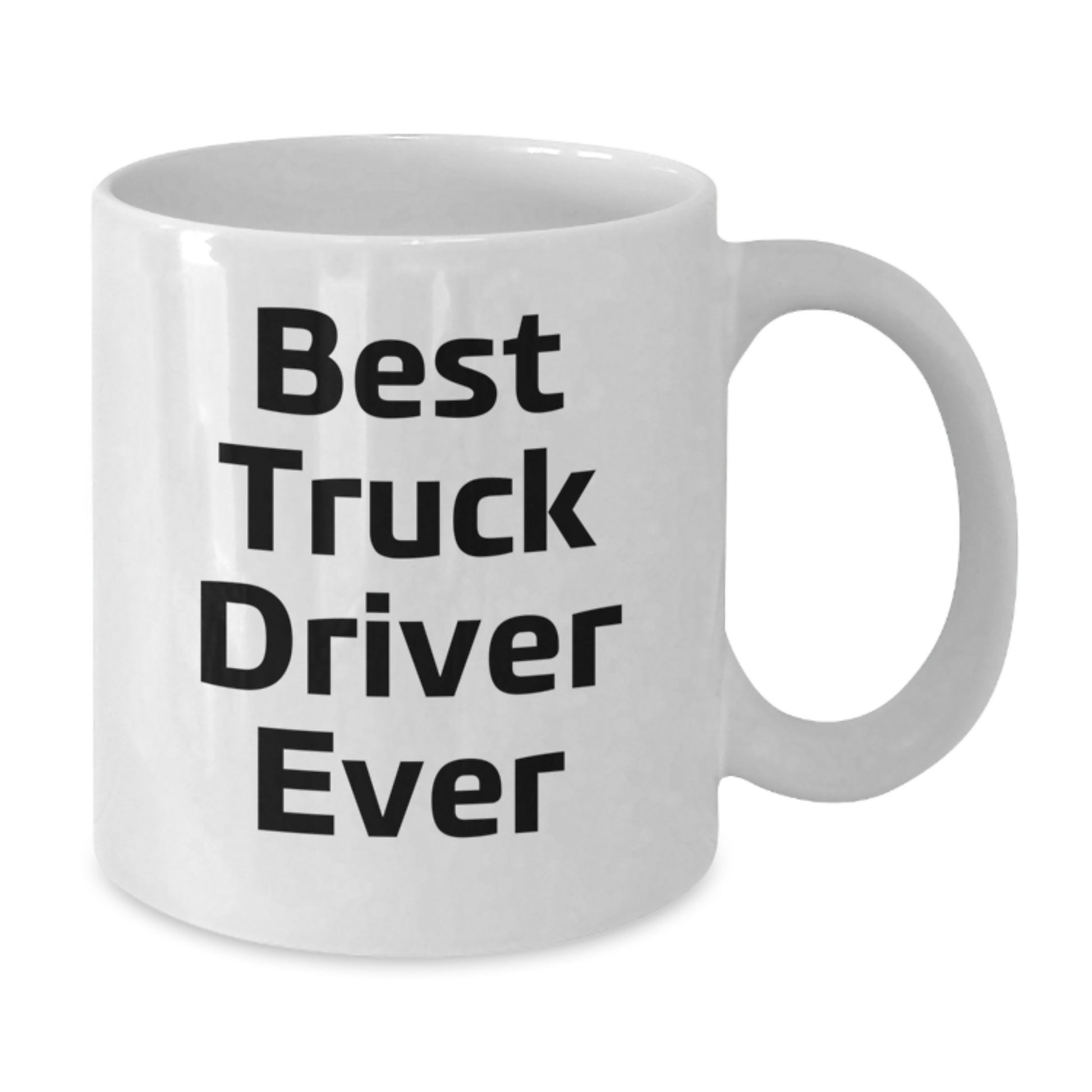 Funny Truck Driver Gifts from Friends for Men - White Coffee Mug with Best Truck Driver Ever Quote, Unique Christmas Unique Gifts - Additional