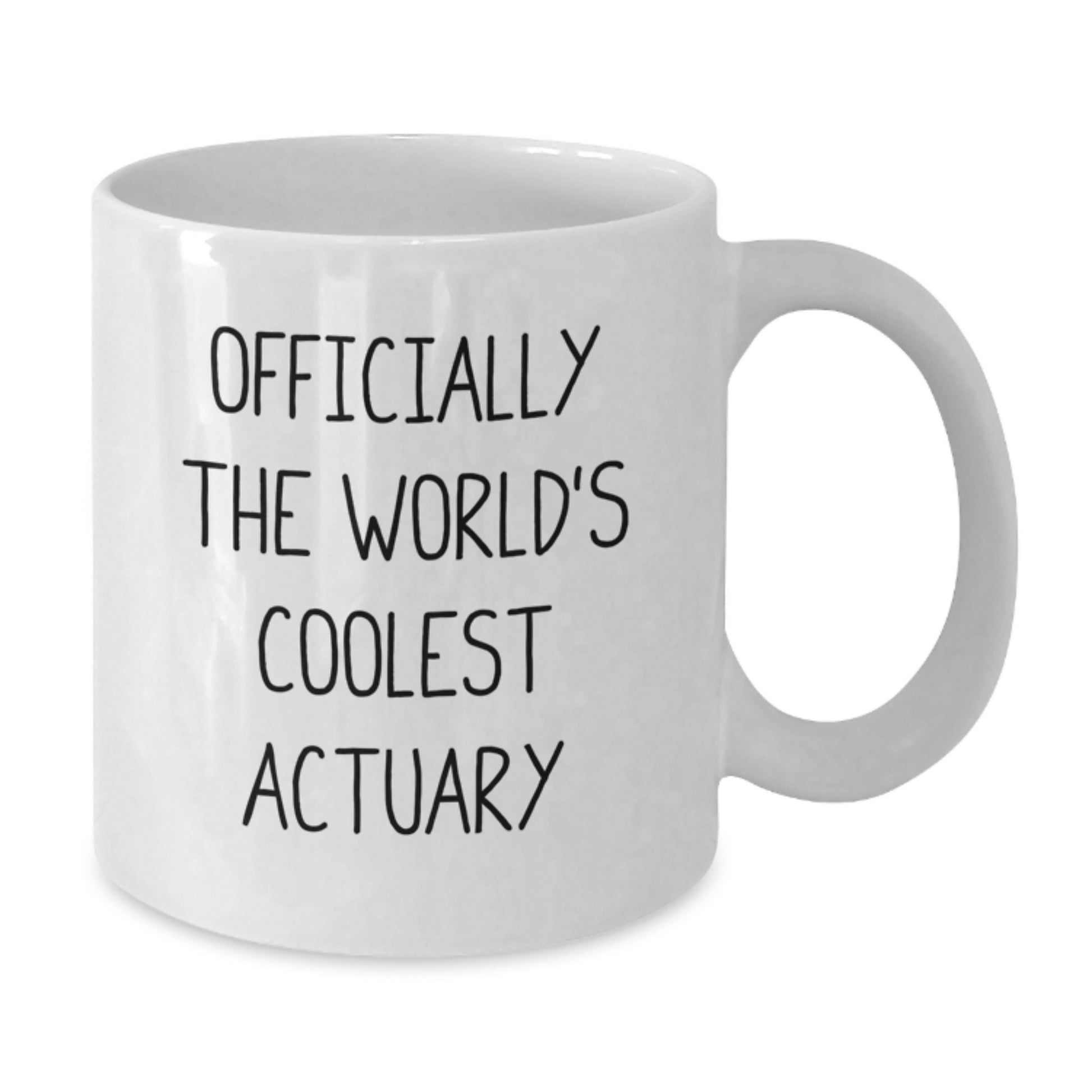 Funny Actuary Gifts for Men, Officially The World's Coolest Actuary White Coffee Mug, Graduation Unique Gifts from Friends or Coworkers - Additional