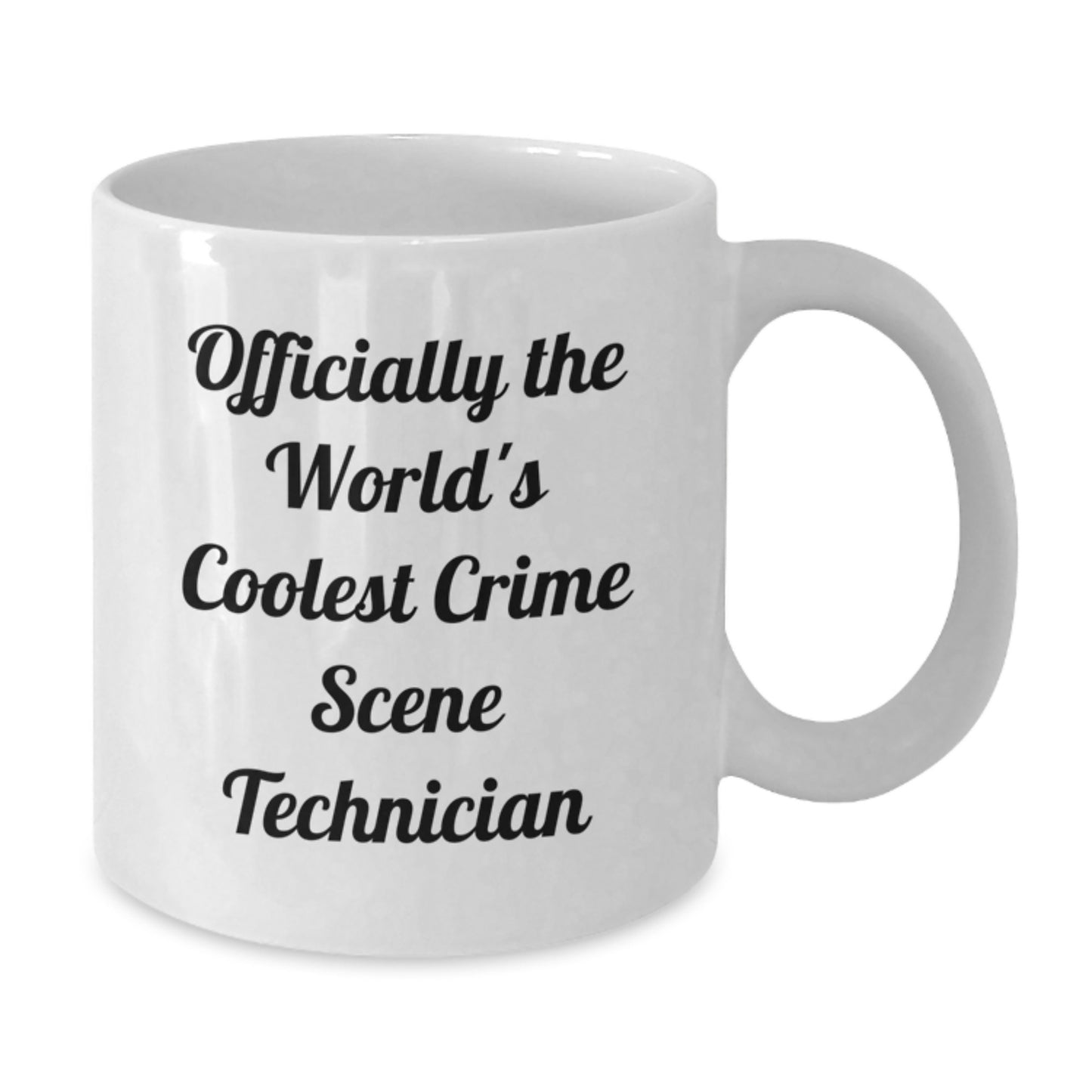 Gifts from Family, Friends, or Coworkers to Crime Scene Technician - Officially The World's Coolest Crime Scene Technician White Coffee Mug for Men, Women, or Graduation Unique Gifts - Additional