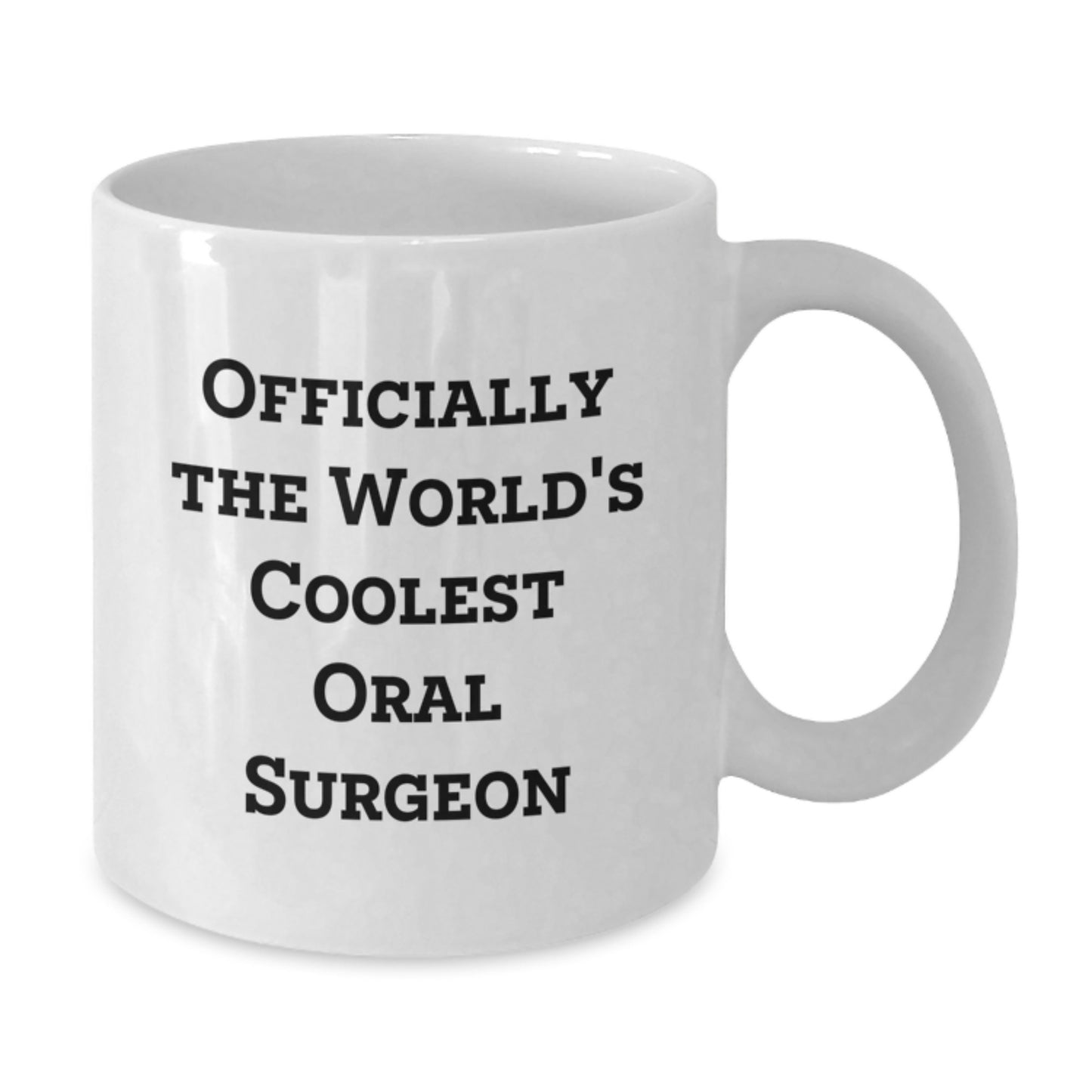 Funny Gifts for Oral Surgeon Men Women Friends from 'Officially The World's Coolest Oral Surgeon' White Coffee Mug Christmas Unique - Additional