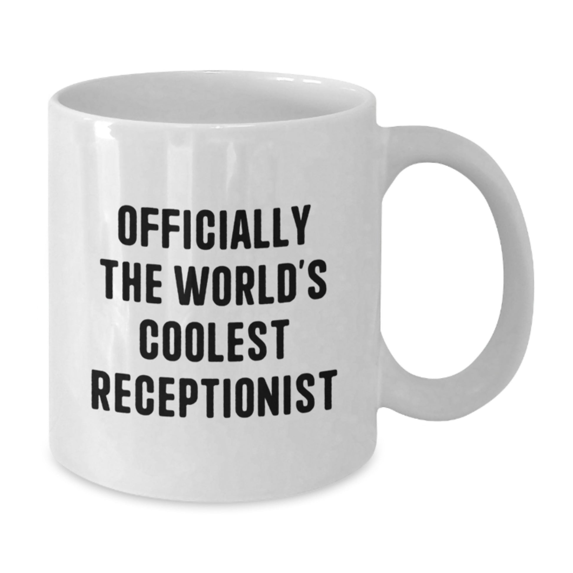 Funny Receptionist Gifts from Friends, Men, Women, Coworkers, Family Graduation Unique Gifts - Officially The World's Coolest Receptionist Quote White Coffee Mug - Additional