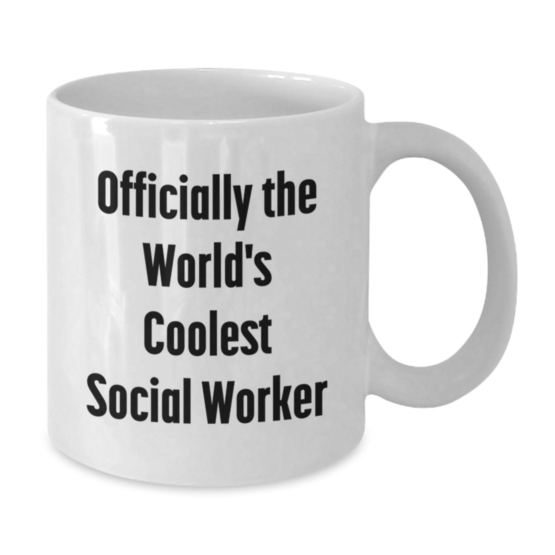 Social Worker White Coffee Mug Keepsake – Birthday Gift for Him - Additional