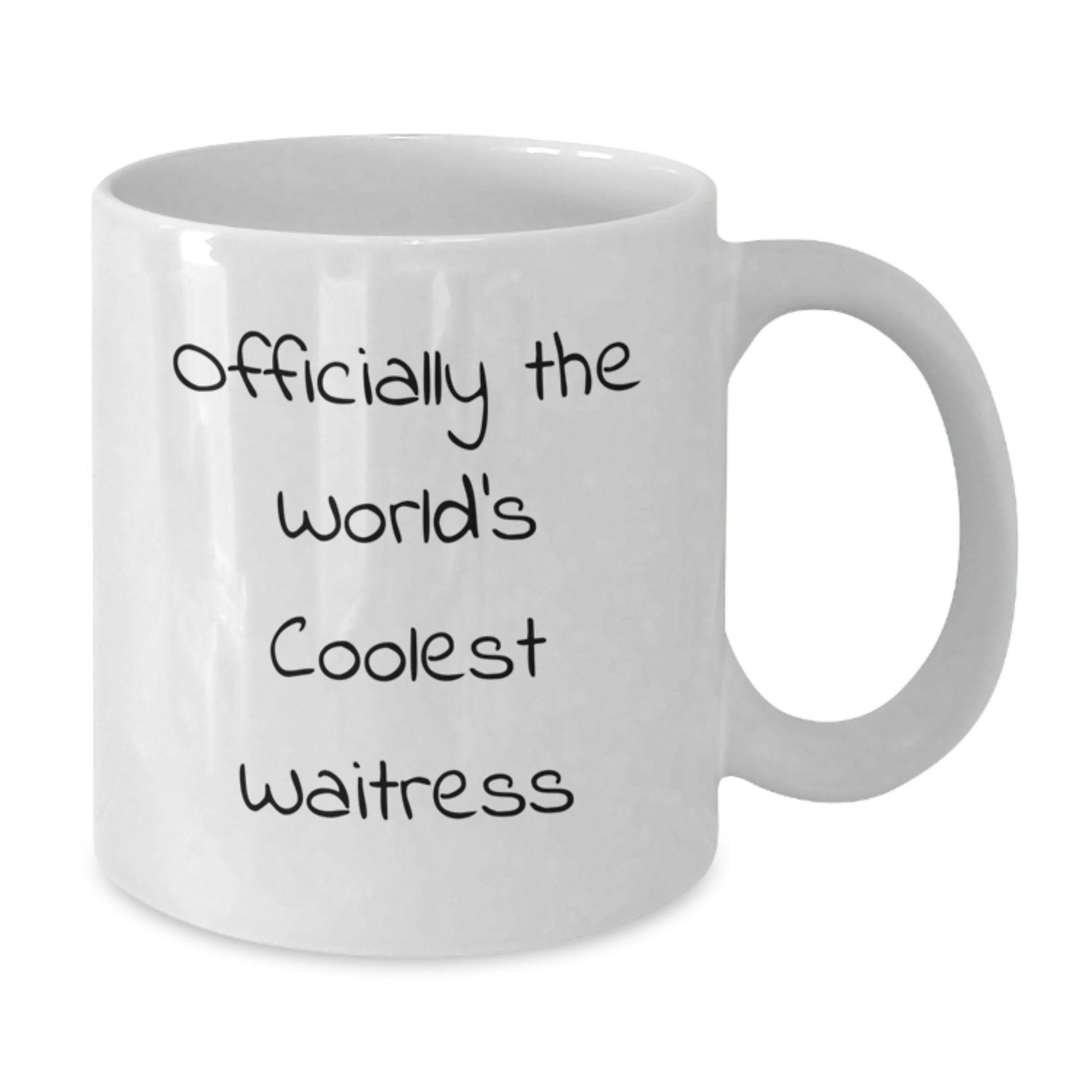 Funny Waitress Gifts, 'Officially The World's Coolest Waitress' White Coffee Mug for Waitress Friends, 11oz or 15oz Ceramic White Coffee Mugs, Perfect Graduation Unique Gifts from Family or Friends - Additional