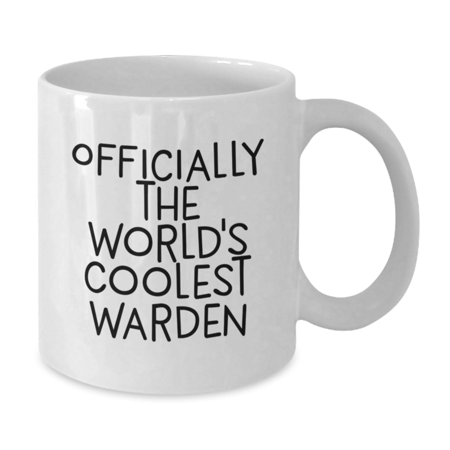 Funny Warden Gifts from Friends, Officially The World's Coolest Warden White Coffee Mug for Warden, Perfect Graduation Unique Gifts - Additional