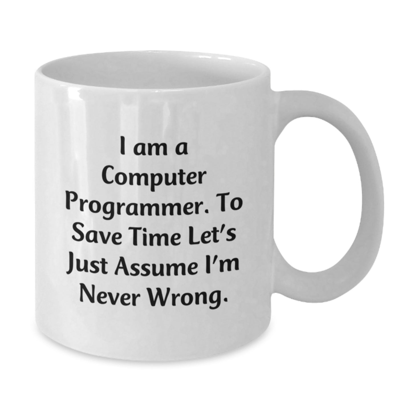 Computer Programmer White Coffee Mug Keepsake Birthday Gift for Him - Additional
