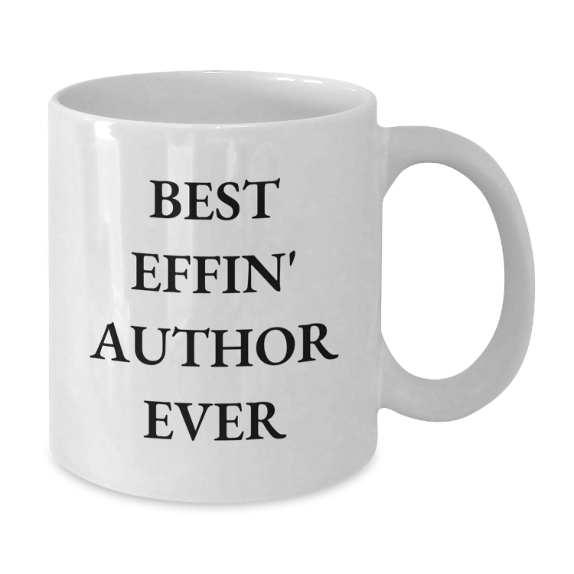 Funny Quotes for Author, Best Effin' Author Ever Gifts from Men to Women, Christmas Unique Author Mug, White Coffee Mug, Author Enthusiast Gifts - Additional
