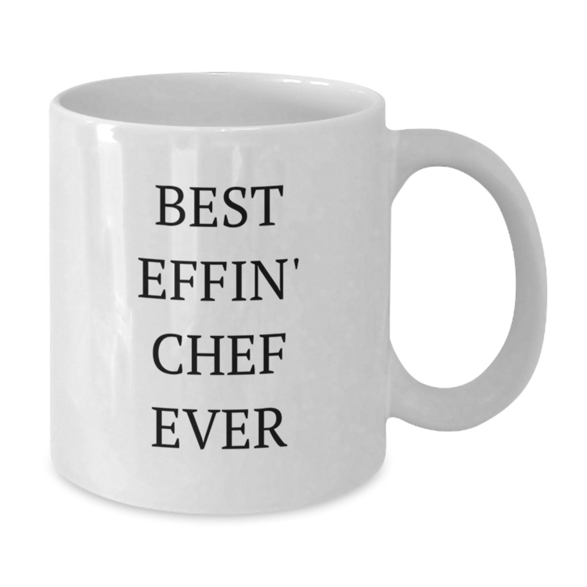 Graduation Gift Best Effin' Chef Ever White Mug for Her Present - Additional