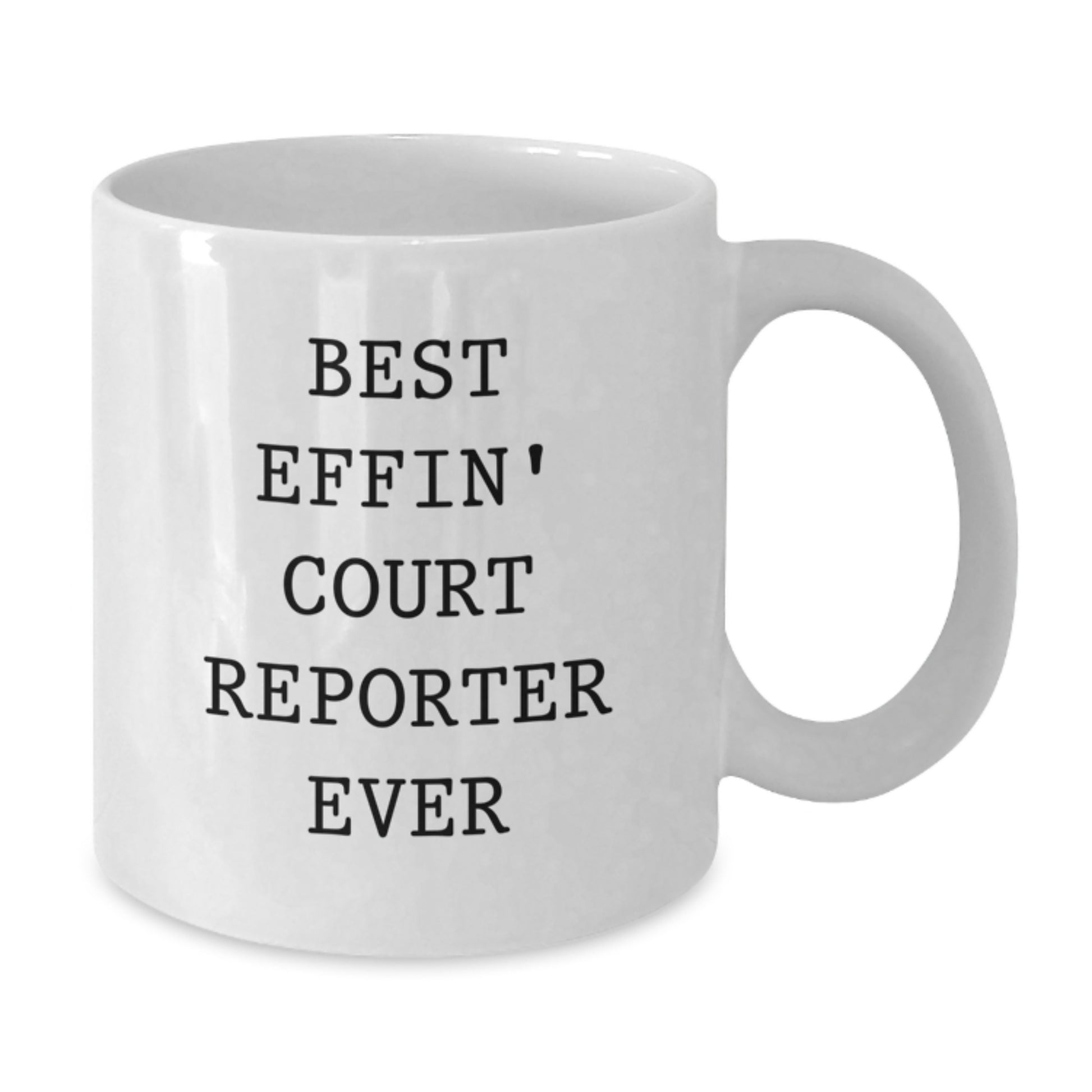 Birthday Gift for Her Court Reporter Best Effin' Ever Coffee Mug Present - Additional