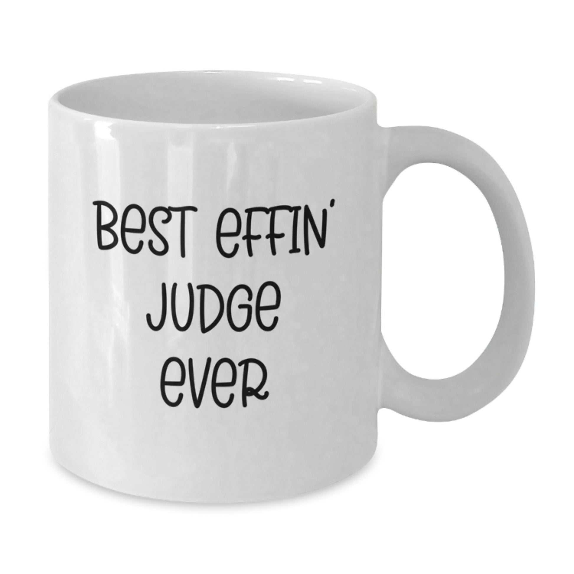 Funny Judge Gifts, White Coffee Mug, Best Effin' Judge Ever Quote, Unique Graduation Gifts from Friends to Family Judge - Additional