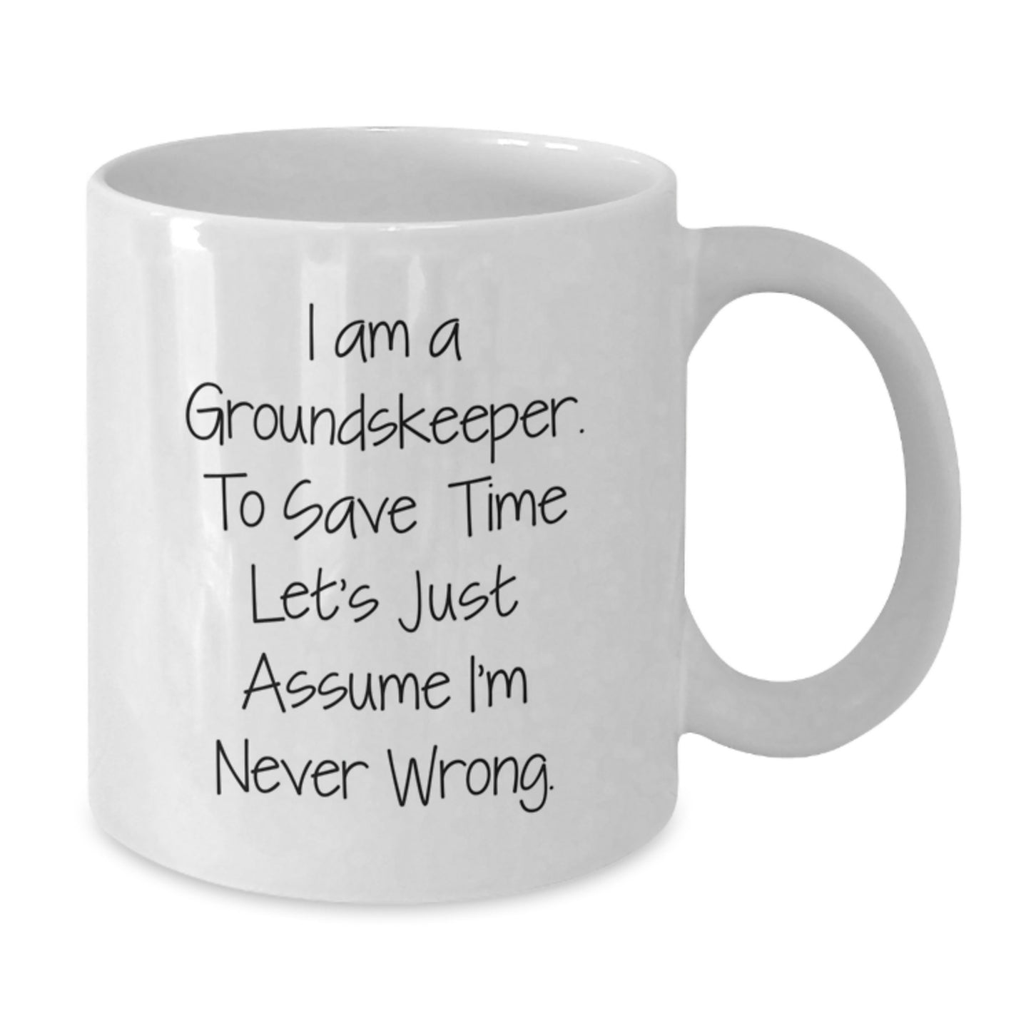 Groundskeeper Keepsake White Coffee Mug for Him Birthday Gift - Additional
