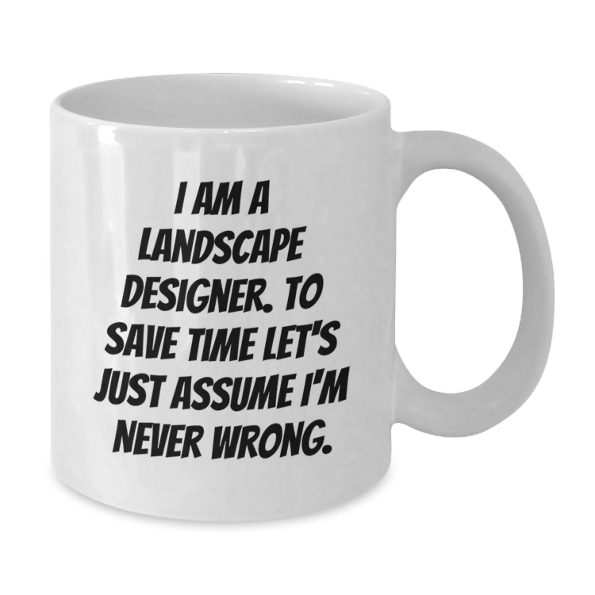 Graduation Unique Gifts for Landscape Designers - Funny White Coffee Mug - Additional