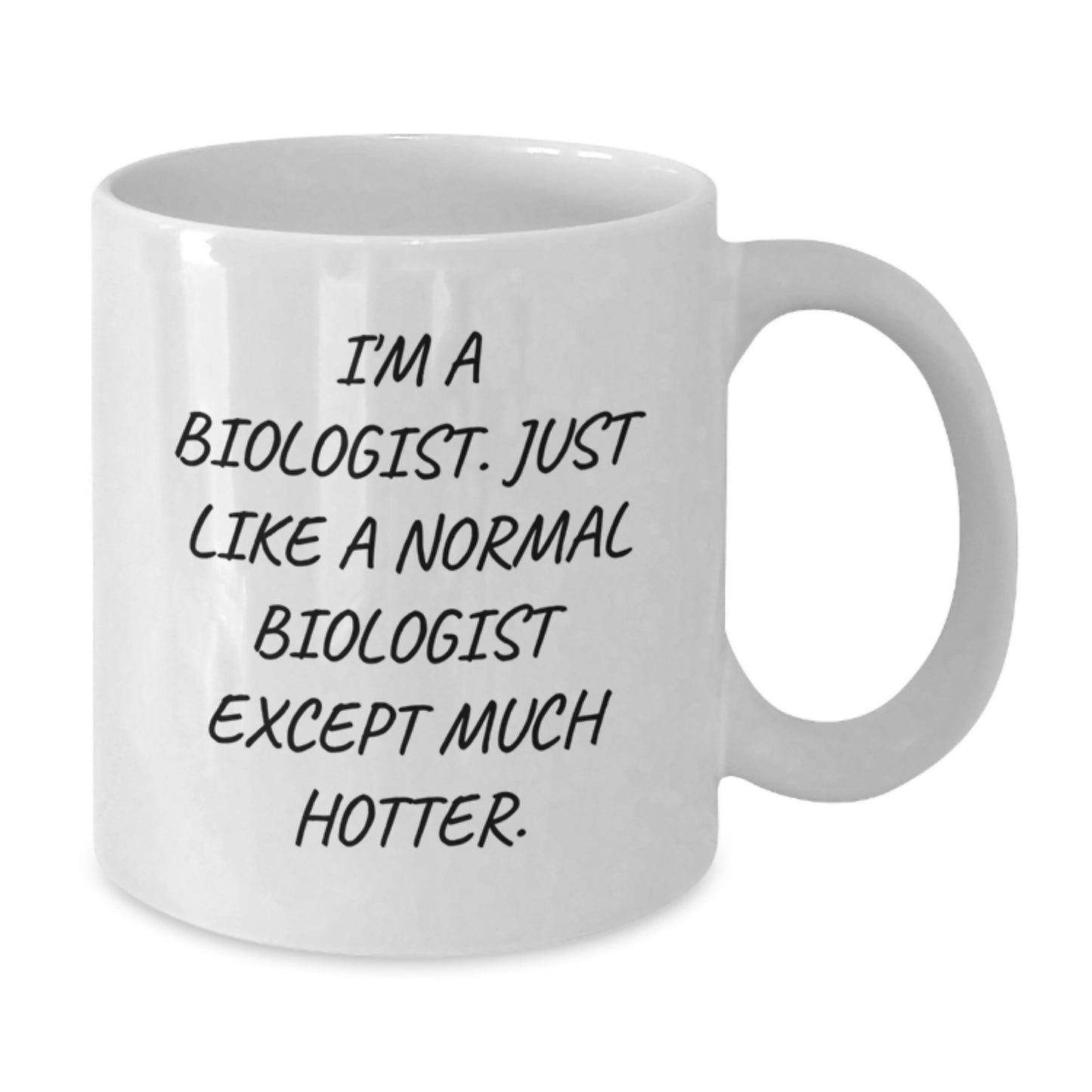 Funny Biologist Gifts - White Coffee Mug for Biologists, Unique Valentine's Unique Gifts from Friends to Biologist Husband or Wife - Additional