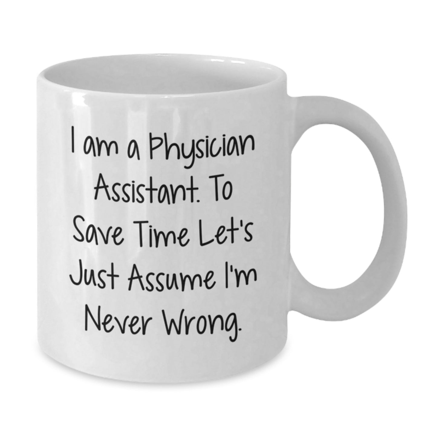 Physician Assistant Keepsake White Ceramic Mug for Him Birthday Gift - Additional
