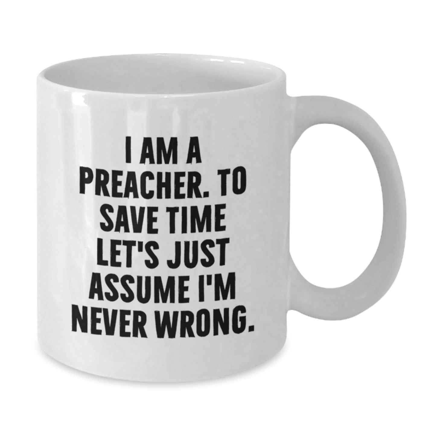 Preacher Keepsake White Coffee Mug for Him Birthday Gift Ceramic 11oz - Additional