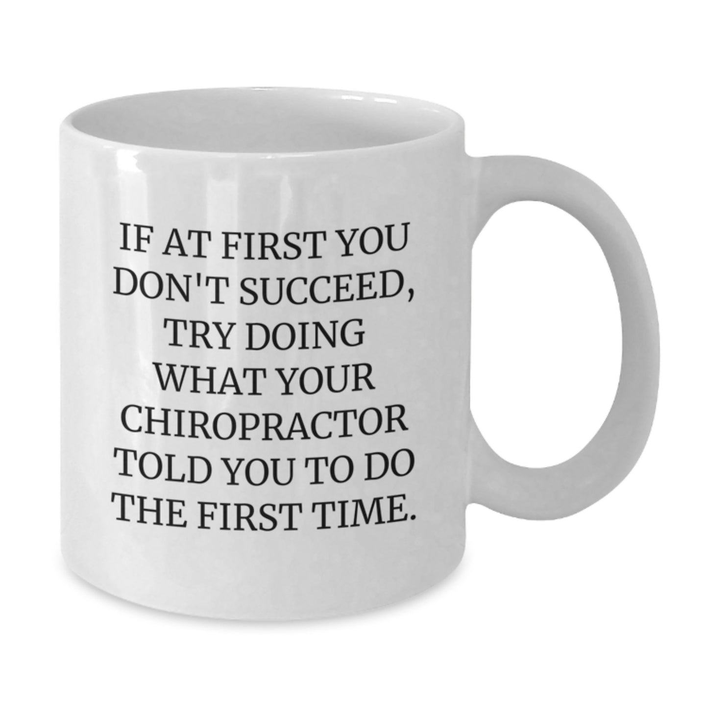 Chiropractor Keepsake White Coffee Mug for Him Birthday Gift - Additional