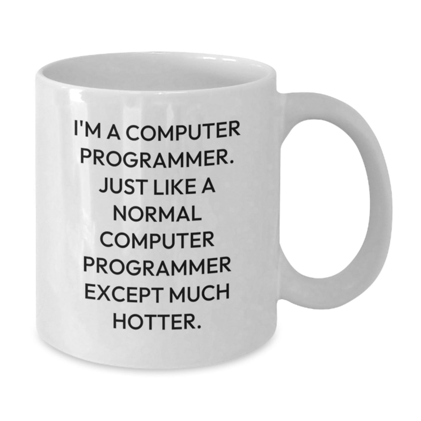 Funny Computer Programmer Gifts for Mom, White Coffee Mug with Humorous Quote - Additional