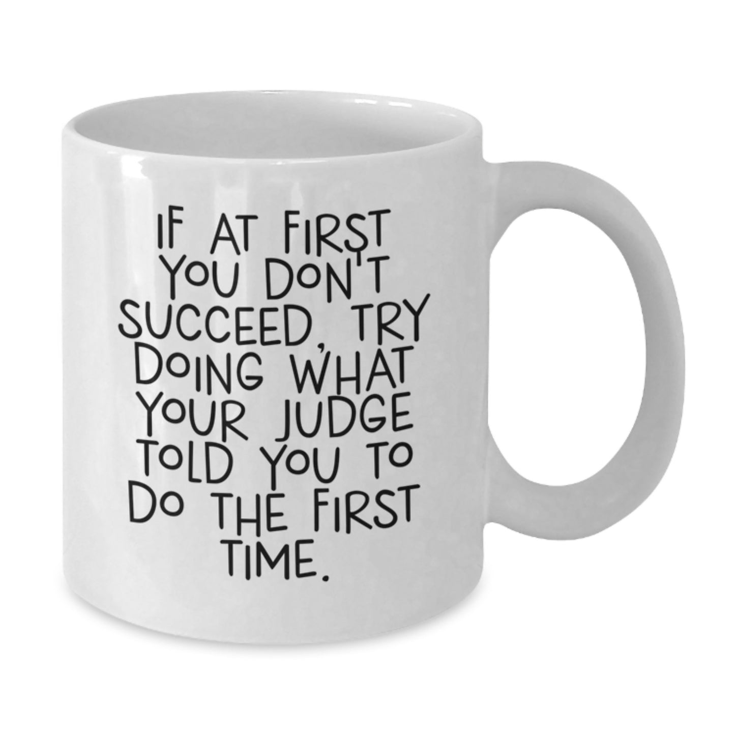 Judge Keepsake White Coffee Mug Birthday Gift for Him - Additional